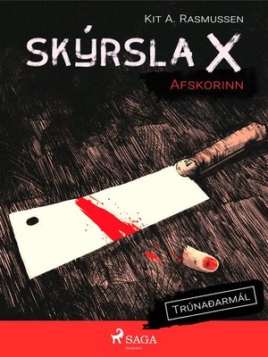 cover image of Skýrsla X--Afskorinn